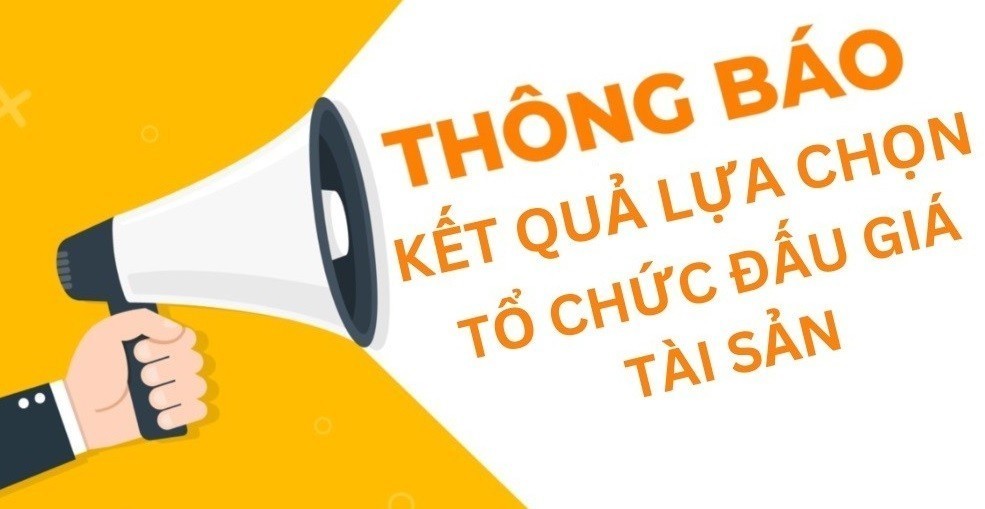 Thông báo số 1032 kết quả lựa chọn tổ chức đấu giá tài sản