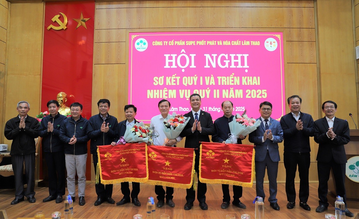 CÔNG TY CP SUPE PHỐT PHÁT VÀ HOÁ CHẤT LÂM THAO HOÀN THÀNH VƯỢT MỨC KẾ HOẠCH SẢN XUẤT KINH DOANH QUÝ I NĂM 2025